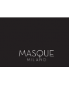 MASQUE  Milano